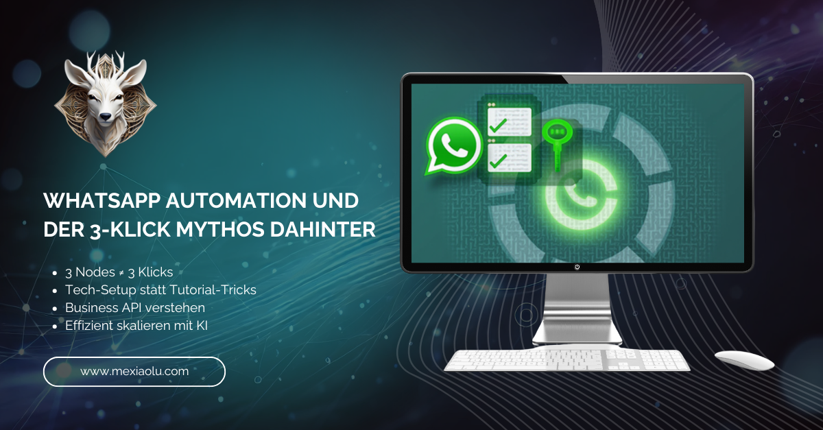WhatsApp-Automation mit KI – Warum der „Drei-Klick-Flow“ meist nur ein Mythos ist