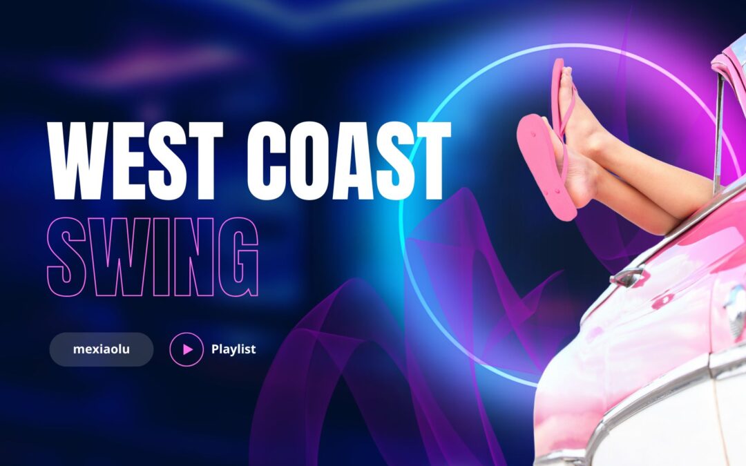 WEST COAST SWING